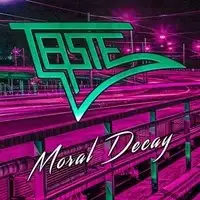 Taste - Moral Decay album cover