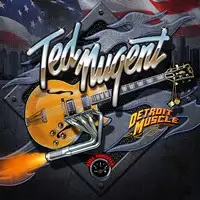 Ted Nugent - Detroit Muscle album cover