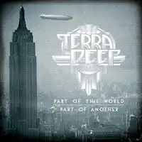 Terra Deep - Part Of This World