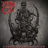 Terrible Claw - Sickening Annihilation album cover