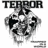 Terror - Trapped in a World album cover