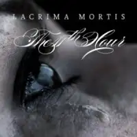 The 11th Hour - Lacrima Mortis album cover