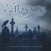 The Absence - From Your Grave album cover