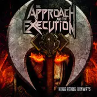 The Approach And The Execution - Kings Among Runaways album cover