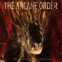 The Arcane Order - Distortions from Cosmogony album cover