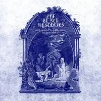 The Black Mysteries - ...And the Opening of Shadowy Sepulchre that Yawns Behind It album cover