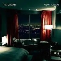 The Chant - New Haven album cover