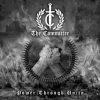 The Committee - Power Through Unity album cover