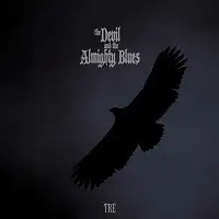 The Devil and the Almighty Blues - Tre album cover