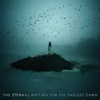 The Eternal - Waiting for the Endless Dawn album cover