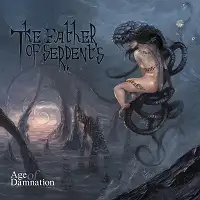 The Father of Serpents - Age of Damniation album cover