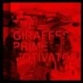 The Giraffes - Prime Motivator album cover