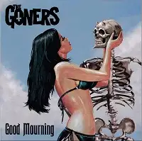 The Goners - Good Mourning album cover