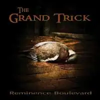 The Grand Trick - Reminence Boulevard album cover