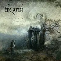 The Grief - Ascent album cover