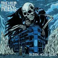 The Hip Priests - Roden House Blues album cover