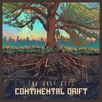 The Last Cell - Continental Drift album cover