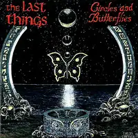 The Last Things - Circles And Butterflies album cover