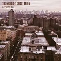 The Midnight Ghost Train - Cypress Ave. album cover