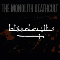 The Monolith Deathcult - Bloodcvlts album cover