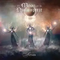 The Moon And The Nightspirit - Aether album cover