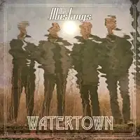 The Mustangs - Watertown album cover