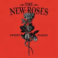 The New Roses - Sweet Poison album cover