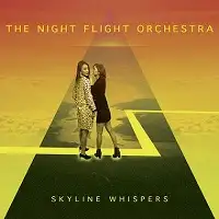 The Night Flight Orchestra - Skyline Whispers album cover