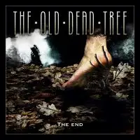 The Old Dead Tree - The End album cover