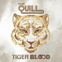 The Quill - Tigerblood album cover