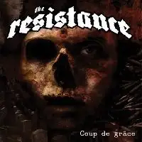 The Resistance - Coup De Grace album cover