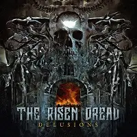 The Risen Dread - Delusions album cover