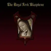 The Royal Arch Blaspheme - II album cover