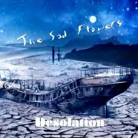 The Sad Flowers - Desolation album cover