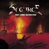 The Scourge - First Comes Destruction album cover