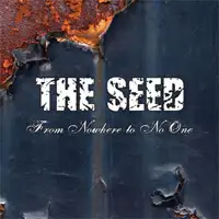 The Seed - From Nowhere To No One album cover