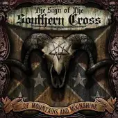 The Sign Of The Southern Cross - ...Of Mountains And Moonshine album cover