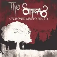 The Strigas - A Poisoned Kiss To Reality album cover