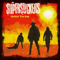 The Supersuckers - Holdin' The Bag album cover