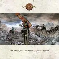 The Tangent - The Slow Rust Of Forgotten Machinery album cover