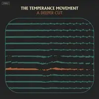 The Temperance Movement - A Deeper Cut album cover