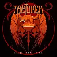 The Torch - Light That Fire album cover