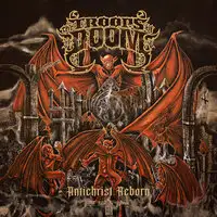 The Troops Of Doom - Antichrist Reborn album cover