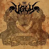 The Ugly - Thanatology album cover