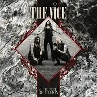 The Vice - White Teeth Rebellion album cover