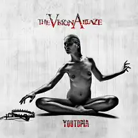 The Vision Ablaze - Youtopia album cover