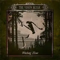 The Visions Bleak - Witching Hour album cover