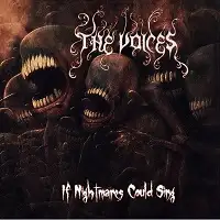 The Voices - If Nightmares Could Sing album cover