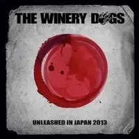 The Winery Dogs - Unleashed In Japan 2013 album cover