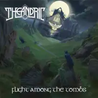 Theandric - Flight Among the Tombs album cover